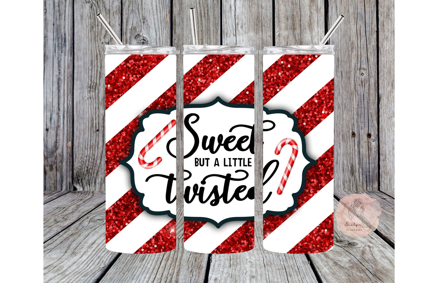 Sweet but a little Twisted Tumbler| Christmas tumbler | Red Candy Cane tumbler | Christmas cup | Candy tumbler