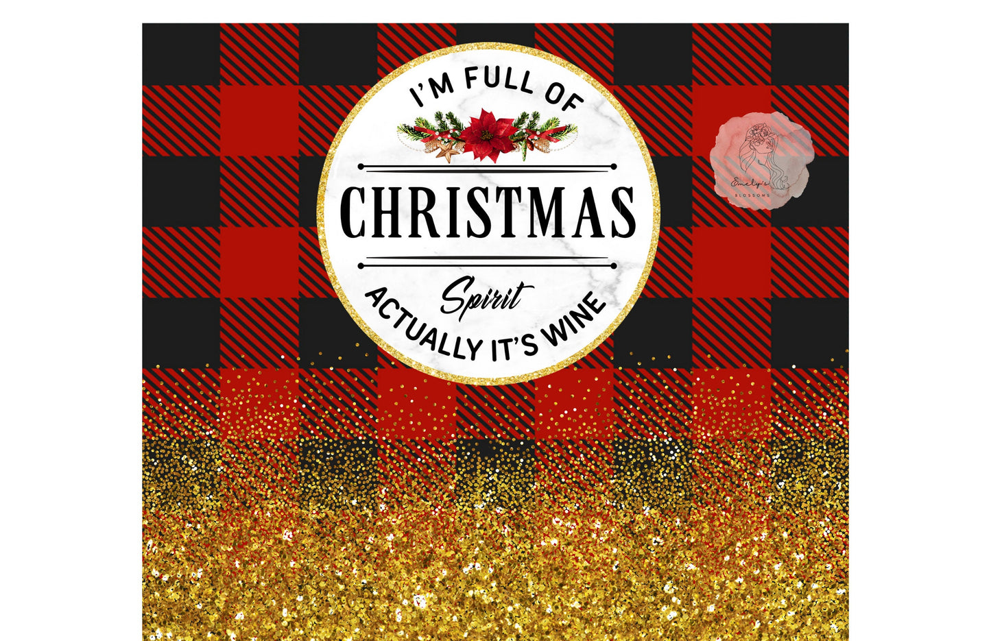 I'm full of Christmas Spirit actually it's Wine Tumbler | Christmas tumbler | Sarcastic Xmas tumbler | Funny Christmas cup | Wine tumbler|