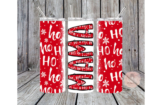 Ho Ho Ho Mama Tumbler | Red Mama Tumbler | gift for her | Christmas tumbler| Cute Tumbler | Christmas Cheer | Christmas spirit