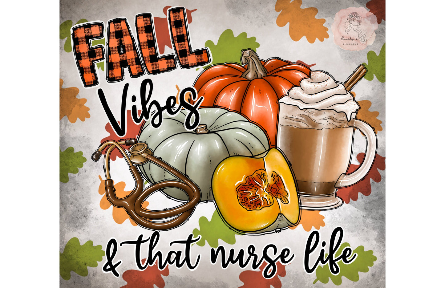 Fall Vibes and Nurse Life Tumbler | Fall stainless steel tumbler | Cute fall tumbler | Orange leaves cup | Nurse tumbler | Autumn cup